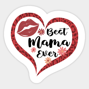 Best Mama Ever Sticker